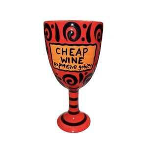 Rare Lorrie Veasey Our Name is Mud Goblet Red  (Cheap Wine expensive goblet)